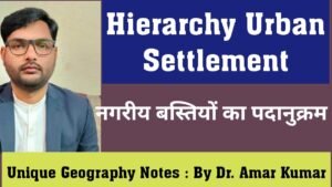 Hierarchy of Urban Settlements
